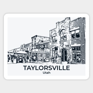 Taylorsville - Utah Magnet